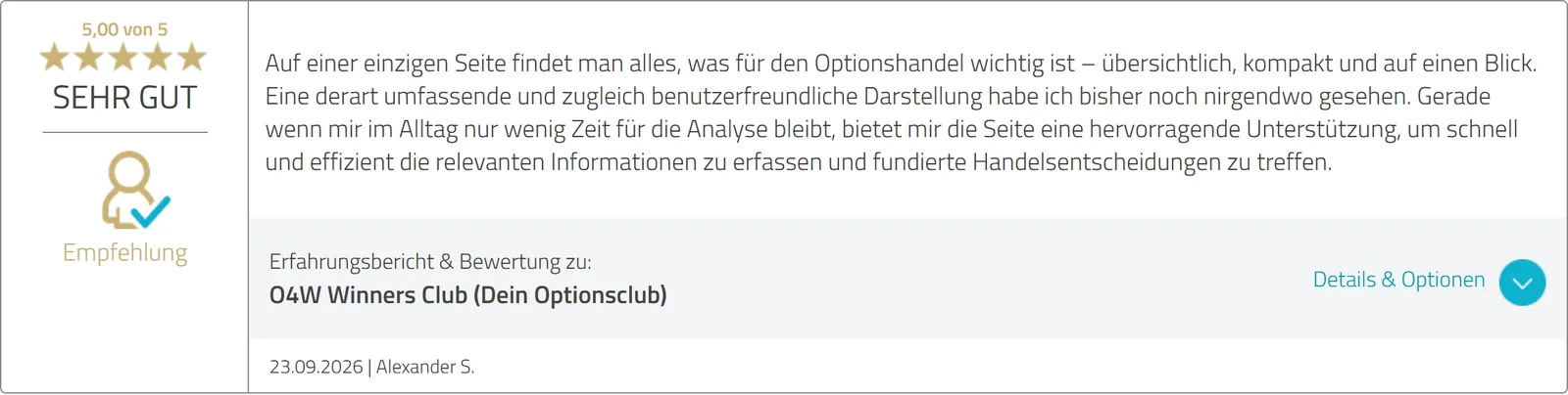 ProvenExpert-Bewertung von Alexander S. vom 23.09.2026, fünf Sterne: Auf einer einzigen Seite findet man alles, was für den Optionshandel wichtig ist.